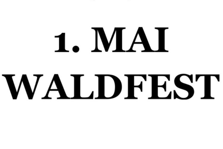 1. Mai – Waldfest