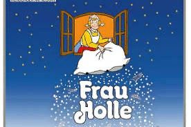 „Frau Holle“ Das Weihnachtsmärchen