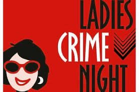 Ladies Crime Night