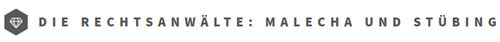 Logo von Die Rechtsanwälte: Malecha und Stübing    